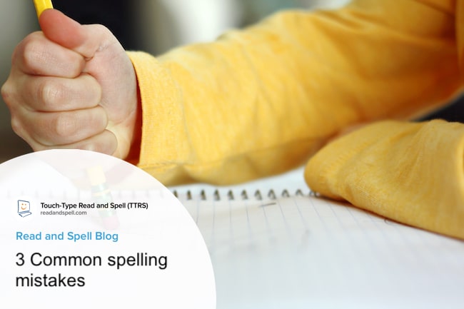 3 Common spelling mistakes